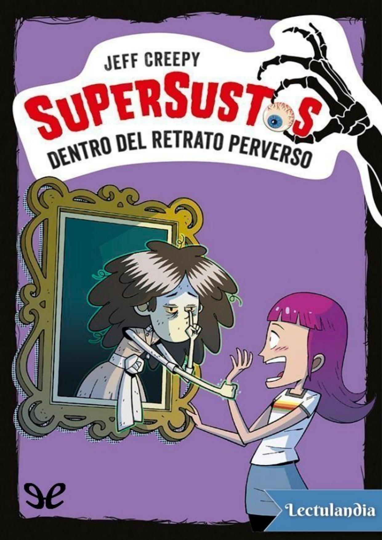 Dentro del retrato perverso de Jeff Creepy, portada del libro