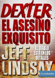 Portada de Dexter, el asesino exquisito