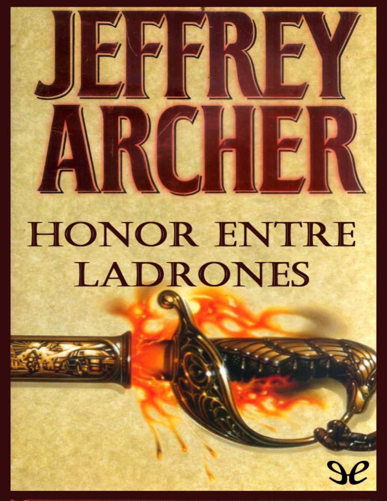 Honor entre ladrones de Jeffrey Archer, portada del libro