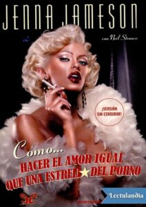 Portada de Cómo… hacer el amor igual que una estrella del porno