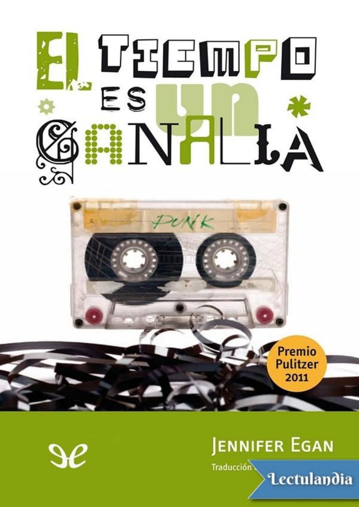 El tiempo es un canalla de Jennifer Egan, portada del libro