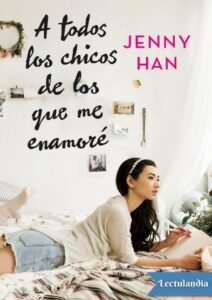 Portada de A todos los chicos de los que me enamoré