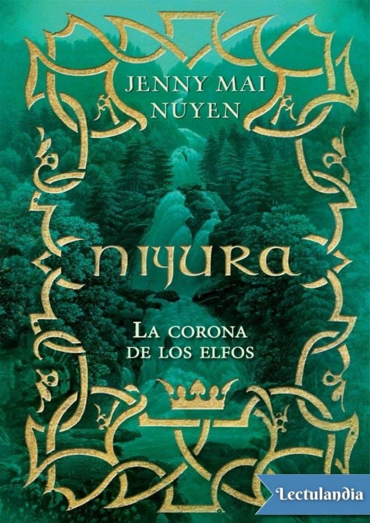Niyura, la corona de los elfos de Jenny-Mai Nuyen, portada del libro