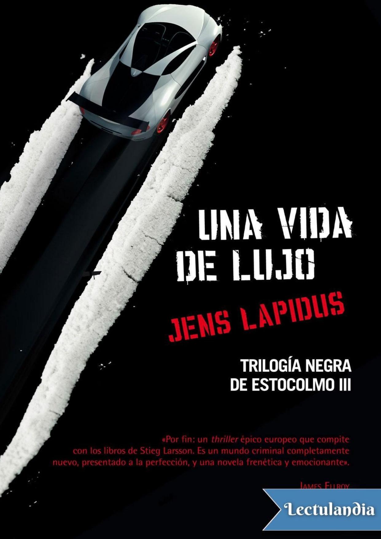 Una vida de lujo de Jens Lapidus, portada del libro