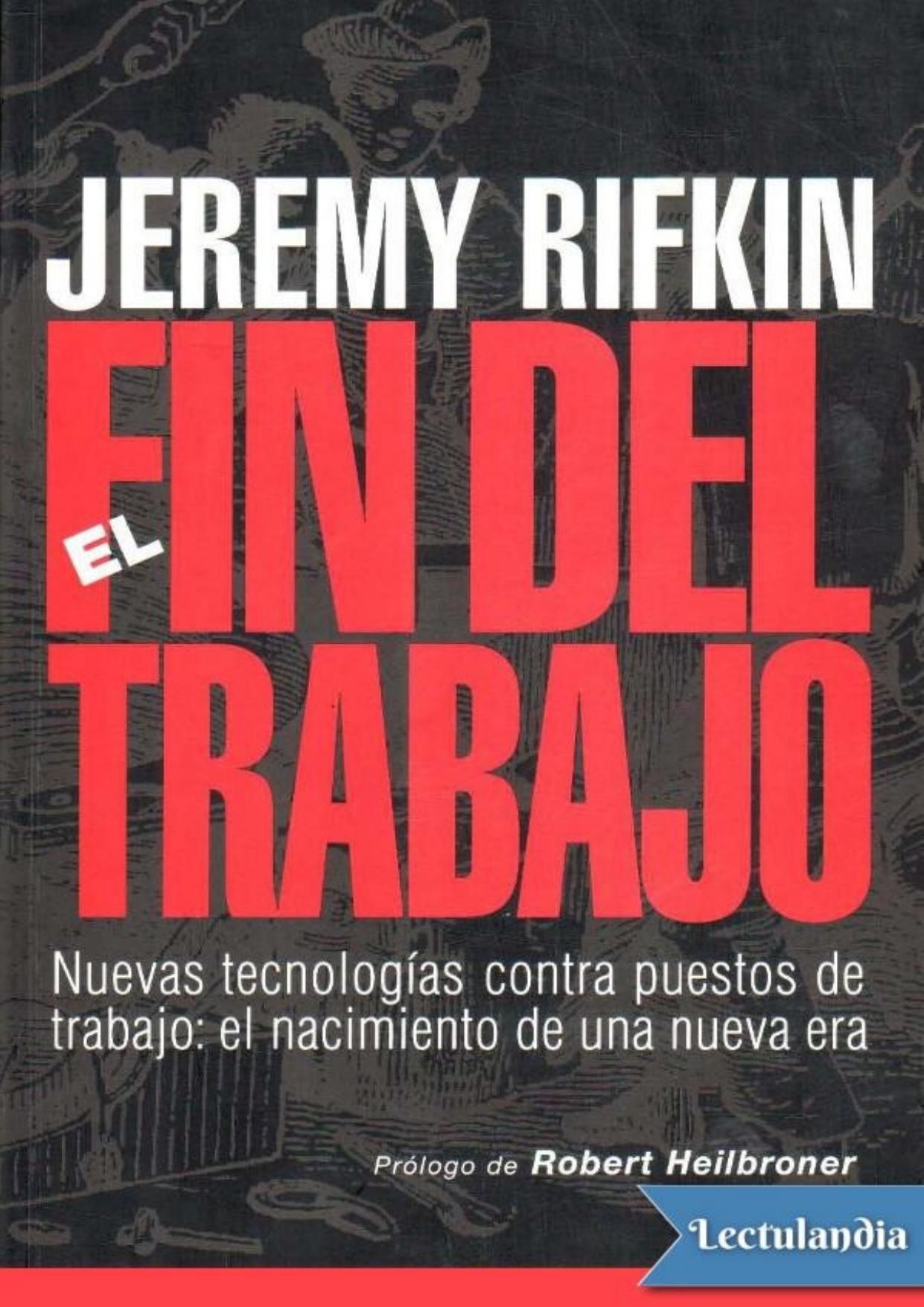 El fin del trabajo de Jeremy Rifkin, portada del libro