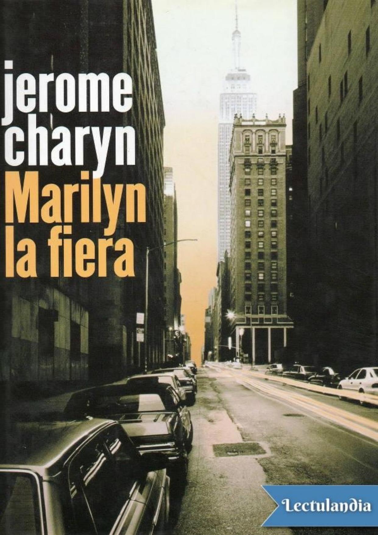 Marilyn la Fiera de Jerome Charyn, portada del libro