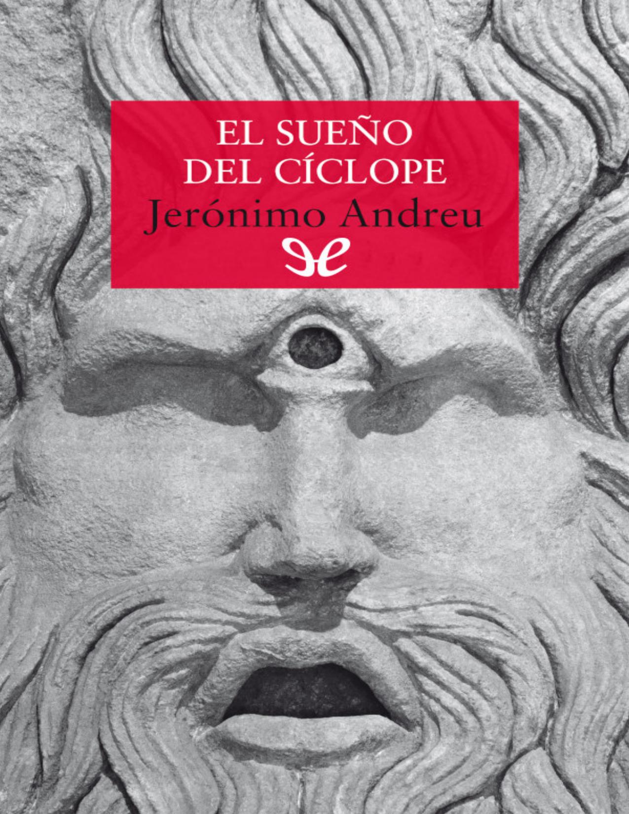 El sueño del cíclope de Jerónimo Andreu, portada del libro