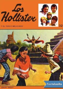 Portada de Los Hollister y el ídolo mejicano