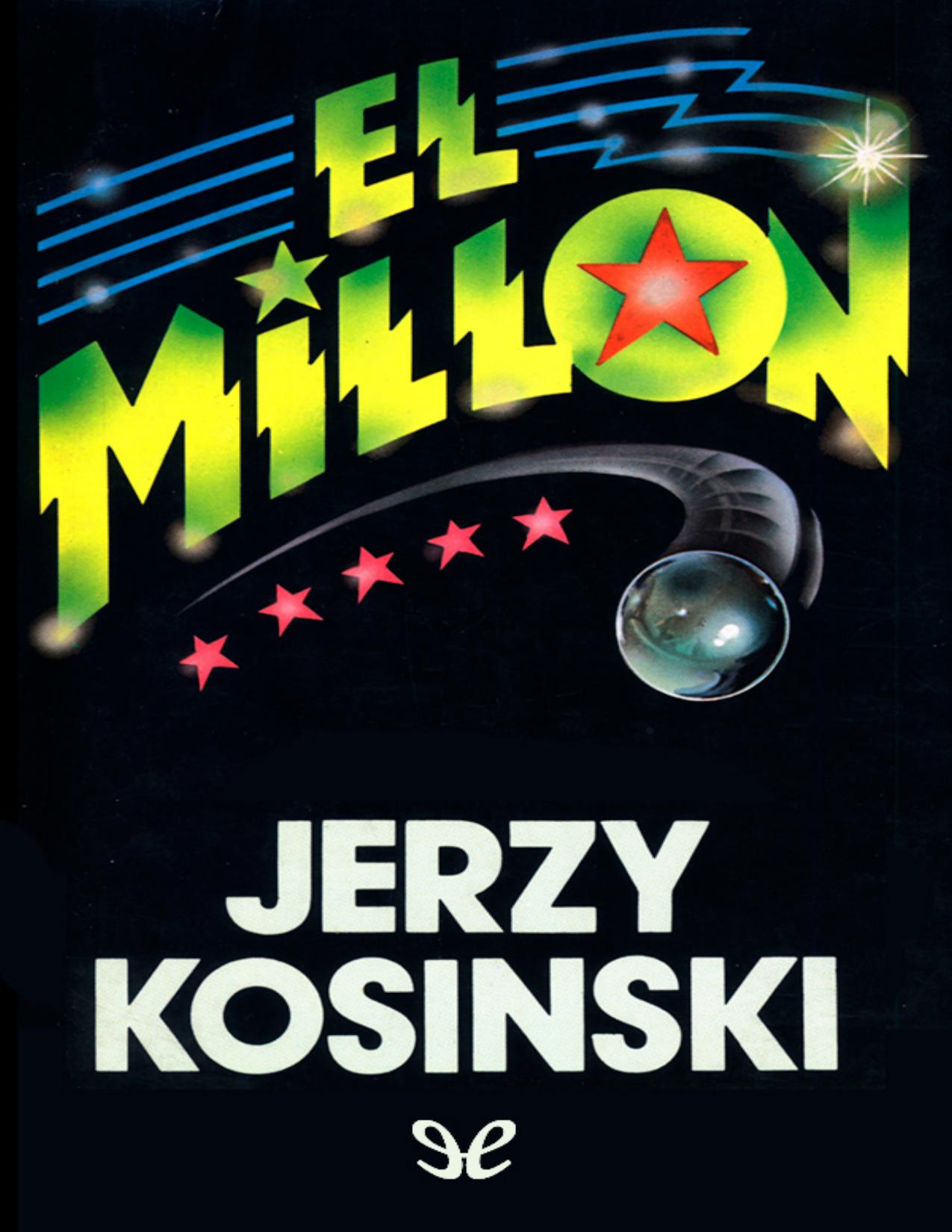 El millón de Jerzy Kosinski, portada del libro