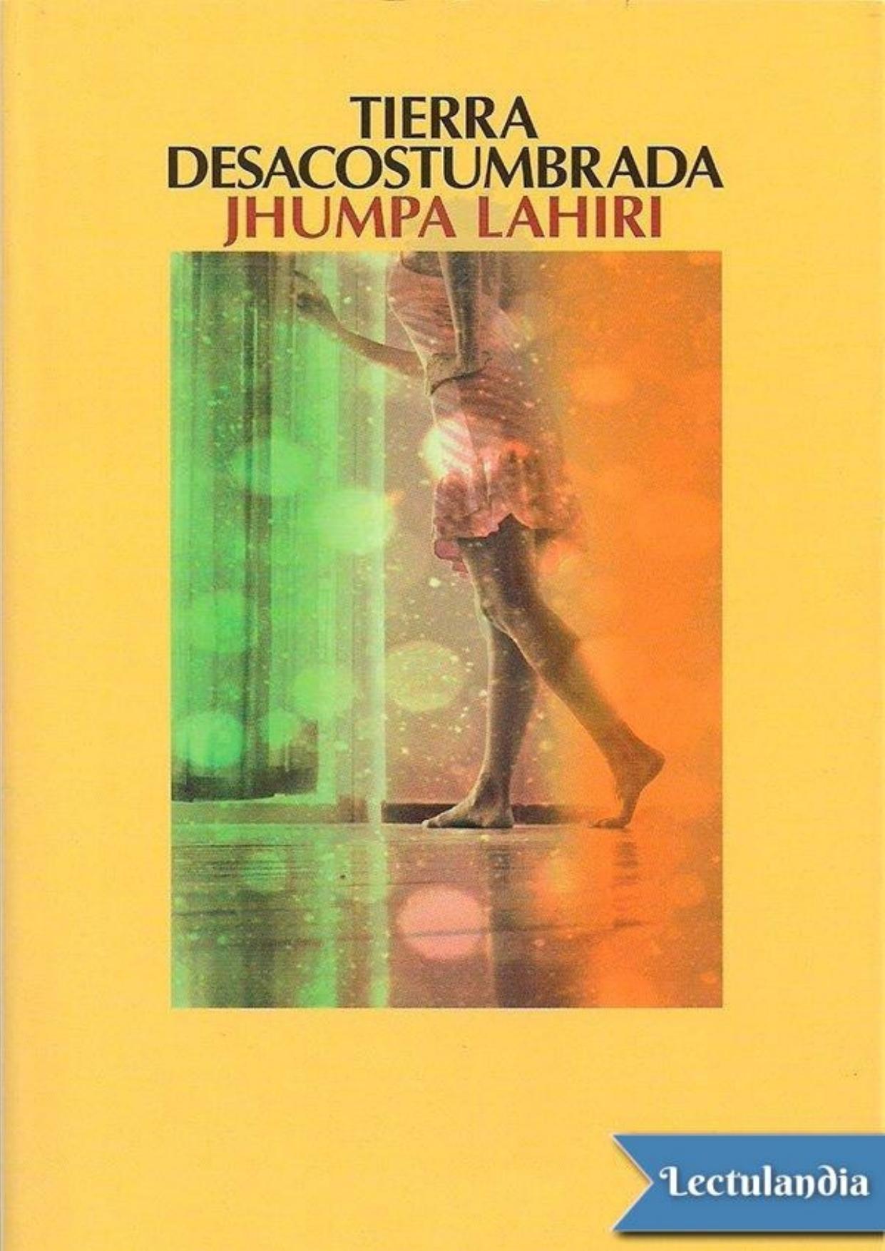 Tierra desacostumbrada de Jhumpa Lahiri, portada del libro