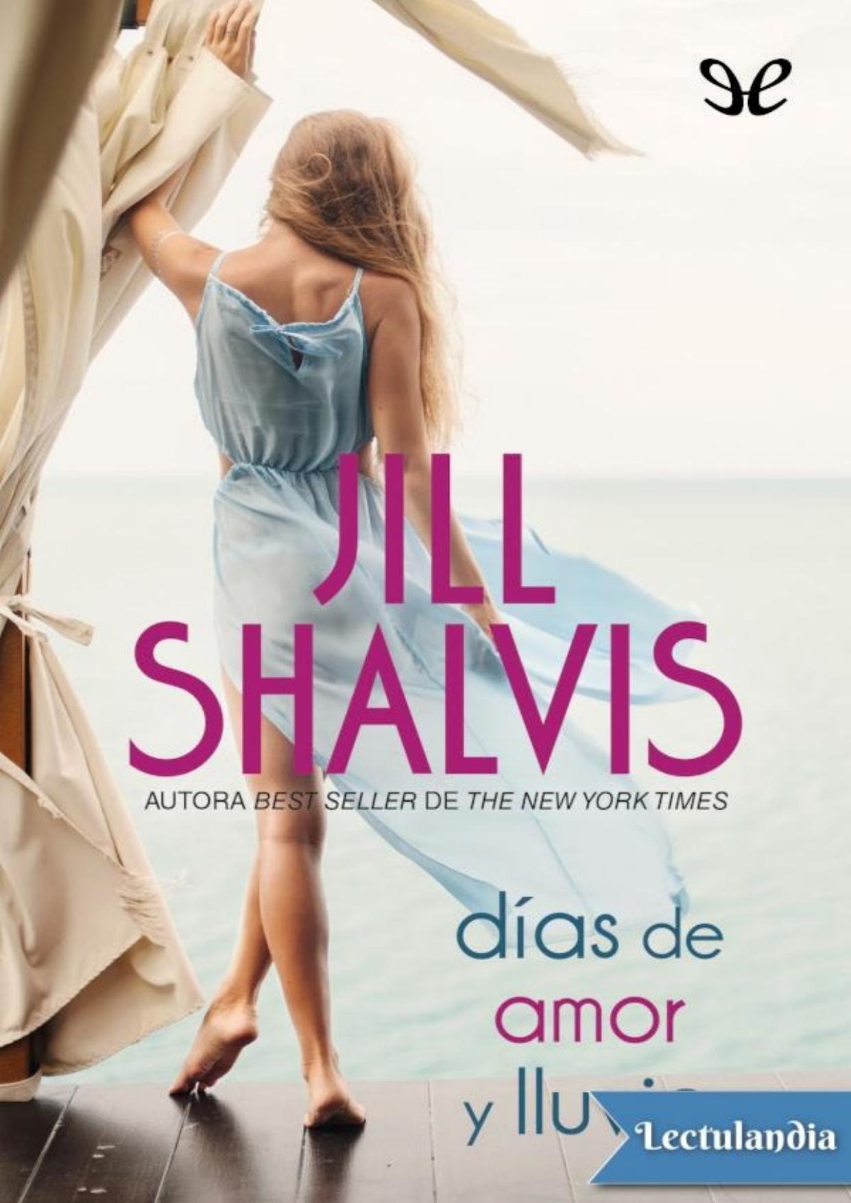 Días de amor y lluvia de Jill Shalvis, portada del libro