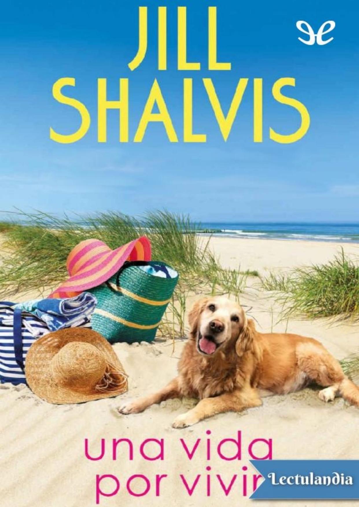 Una vida por vivir de Jill Shalvis, portada del libro