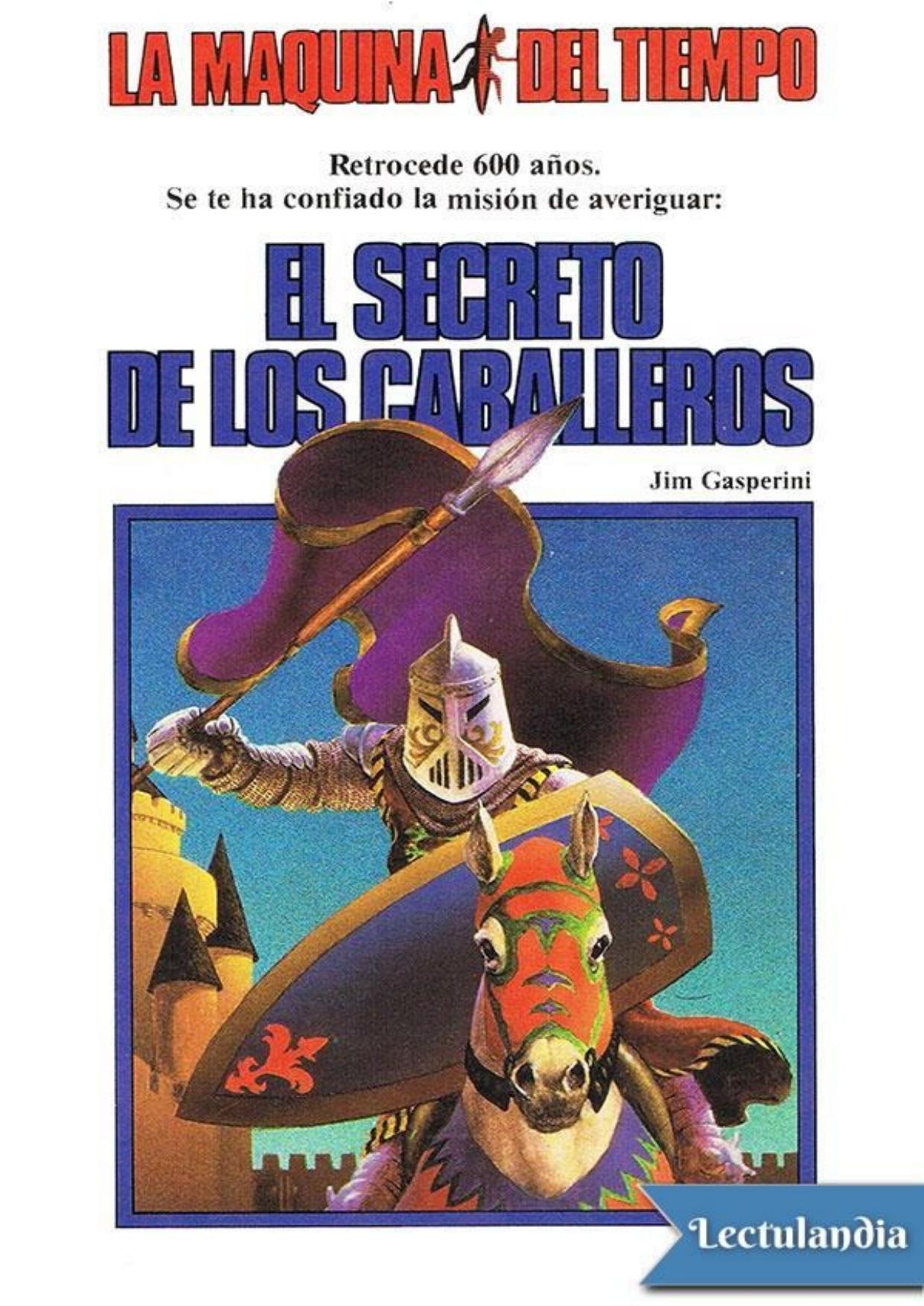 El secreto de los caballeros de Jim Gasperini, portada del libro