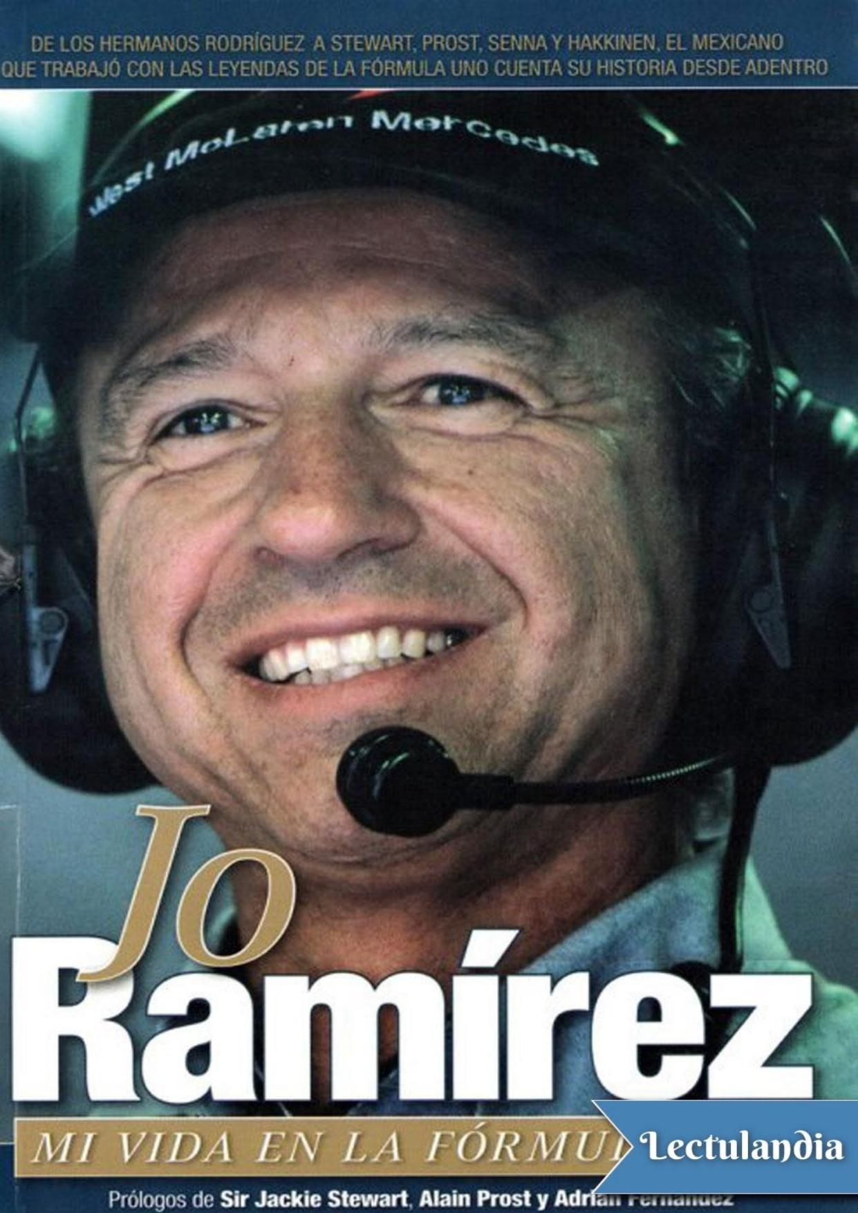 Mi vida en la formula uno de Jo Ramírez, portada del libro