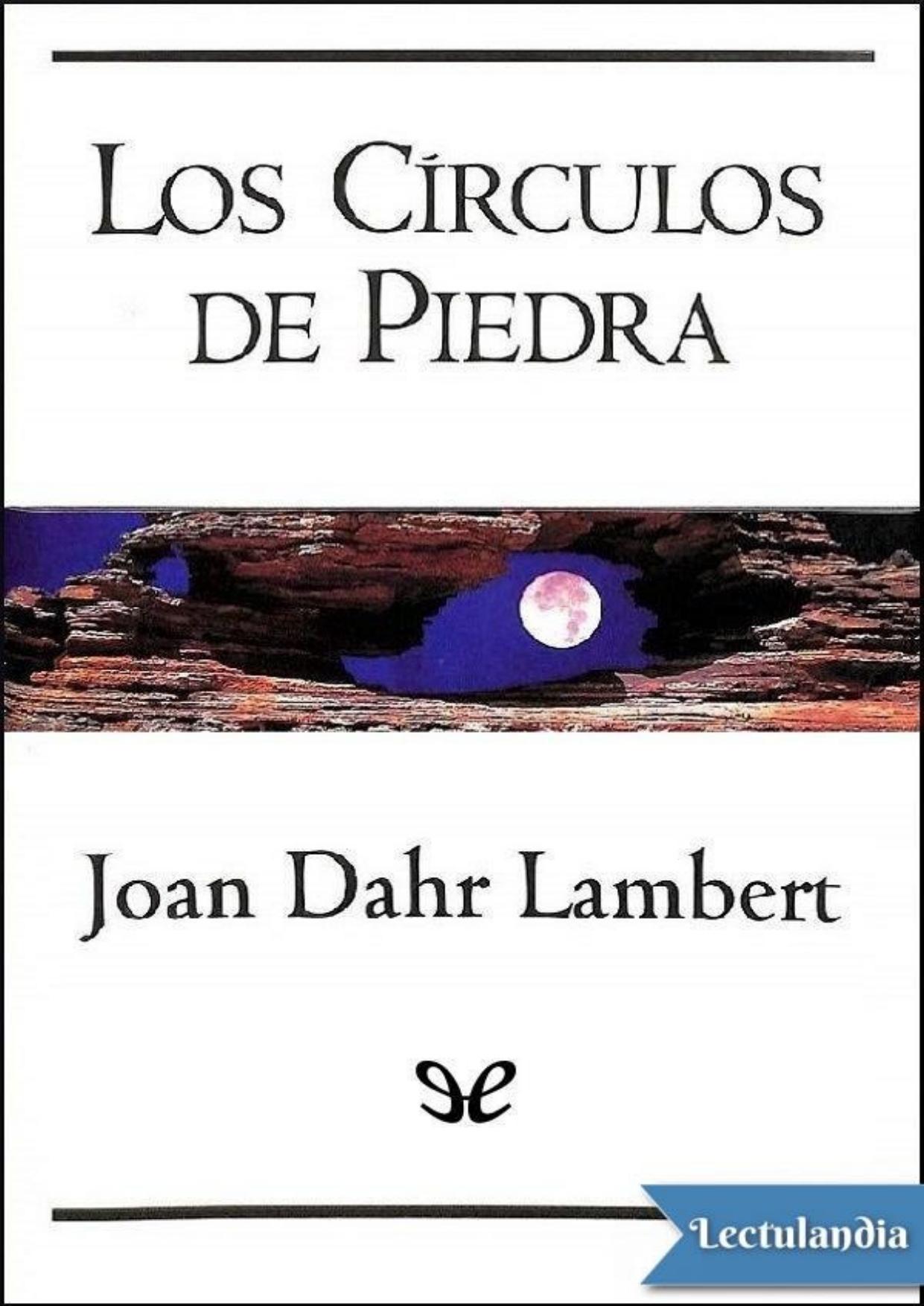 Los círculos de piedra de Joan Dahr Lambert, portada del libro