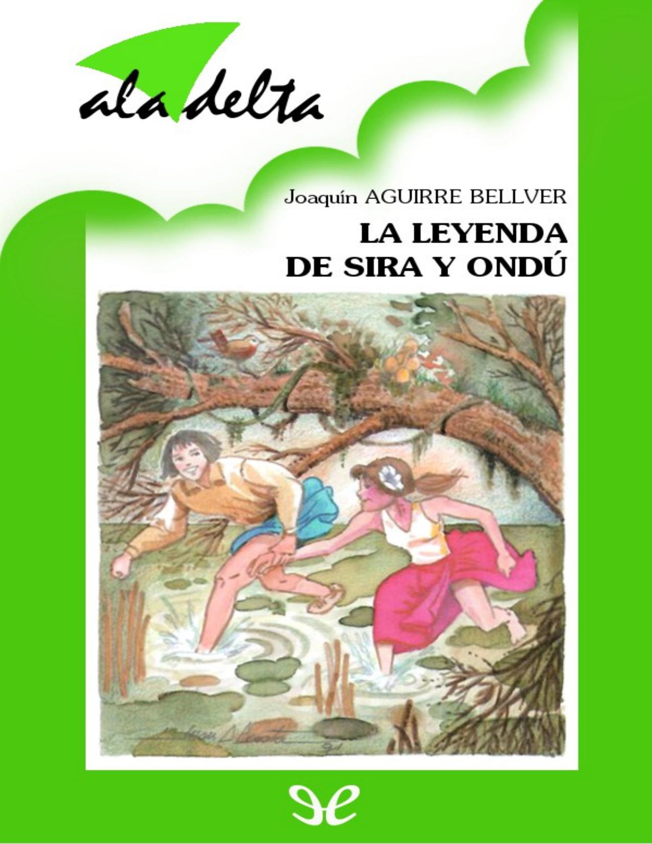 La leyenda de Sira y Ondú de Joaquín Aguirre Bellver, portada del libro