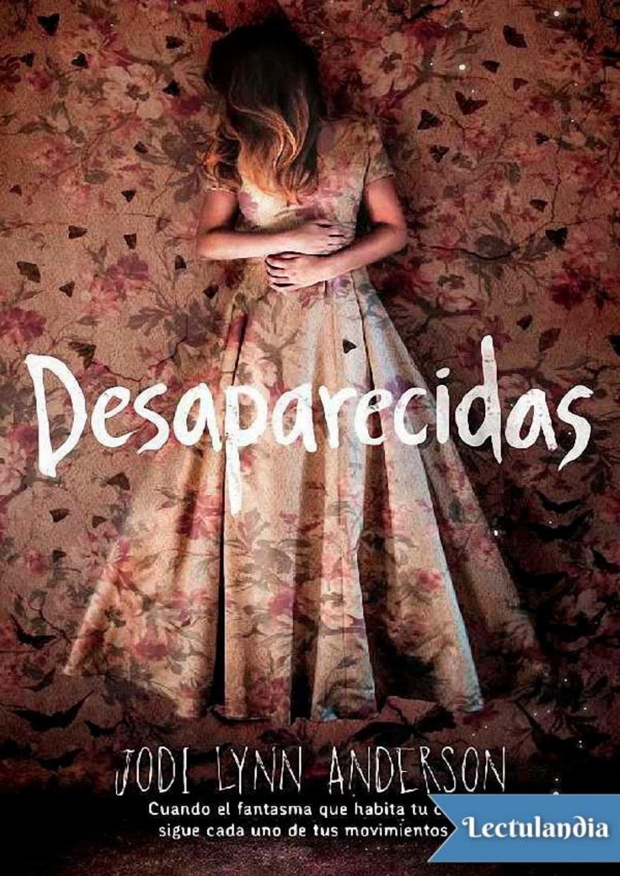 Desaparecidas de Jodi Lynn Anderson, portada del libro
