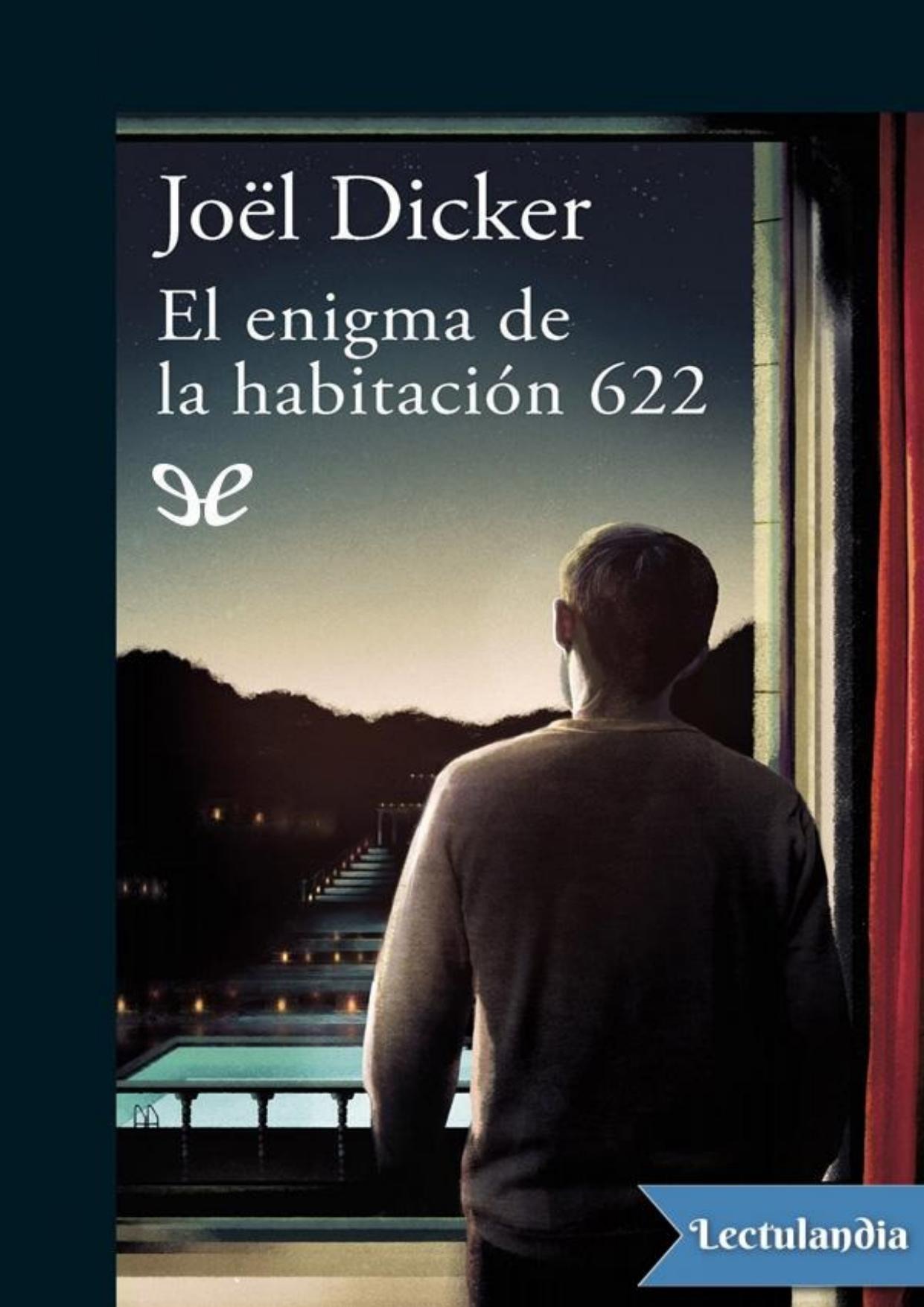 El enigma de la habitación 622 de Joël Dicker, portada del libro