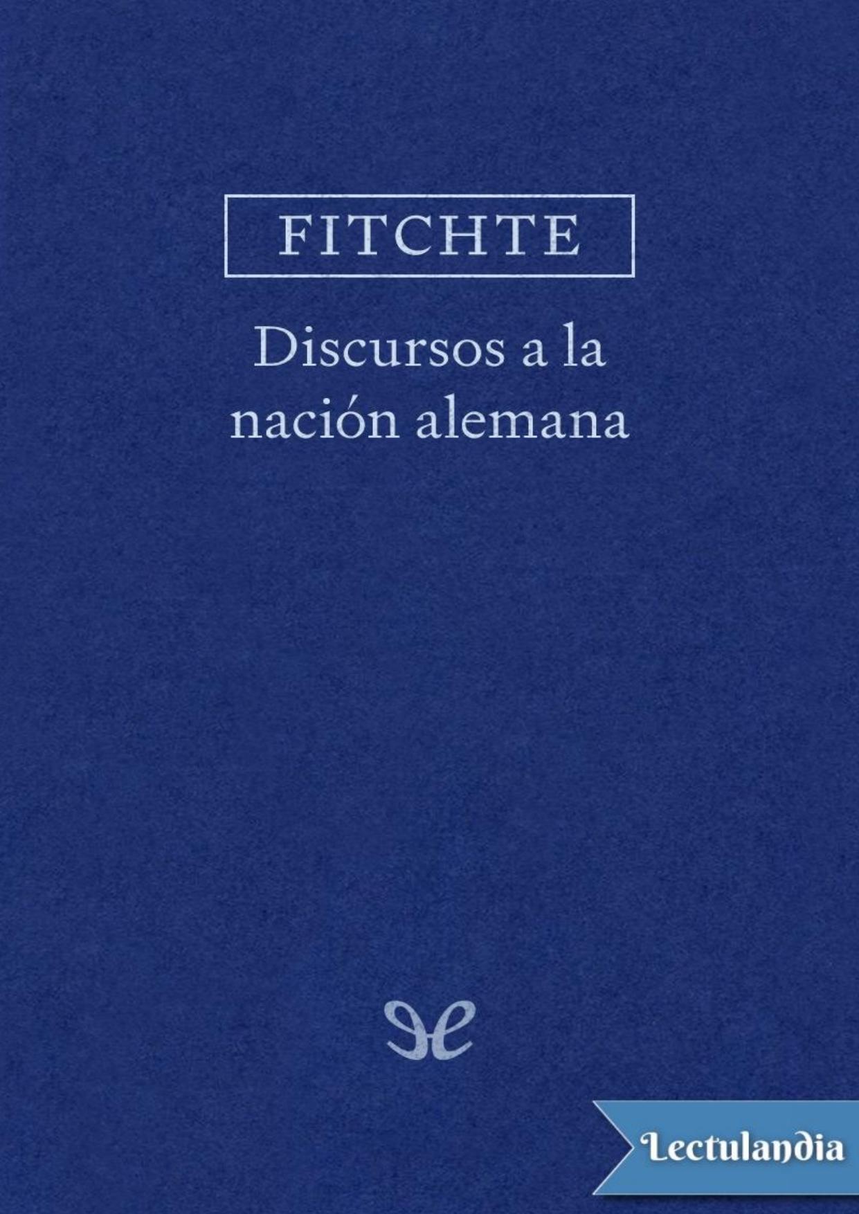 Discursos a la nación alemana de Johann Gottlieb Fichte, portada del libro