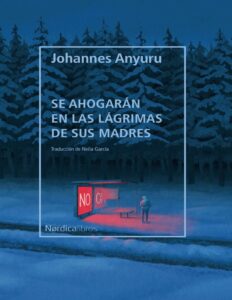 Portada de Se ahogarán en las lágrimas de sus madres