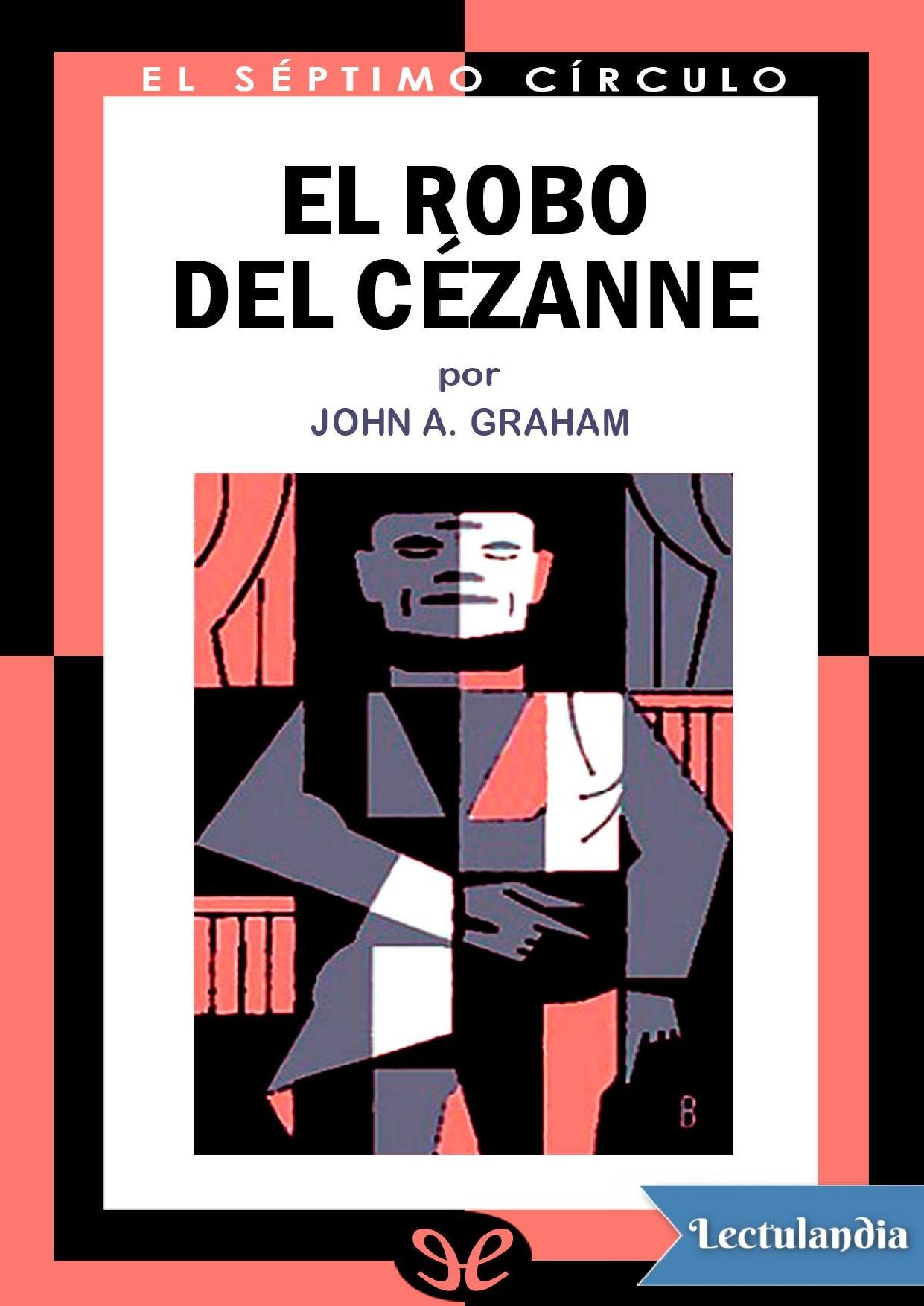 El robo del Cézanne de John A. Graham, portada del libro