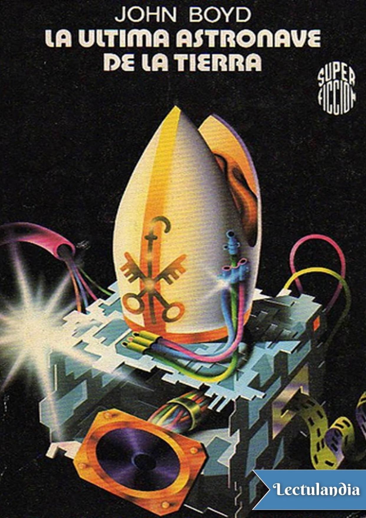 La última astronave de la Tierra de John Boyd, portada del libro