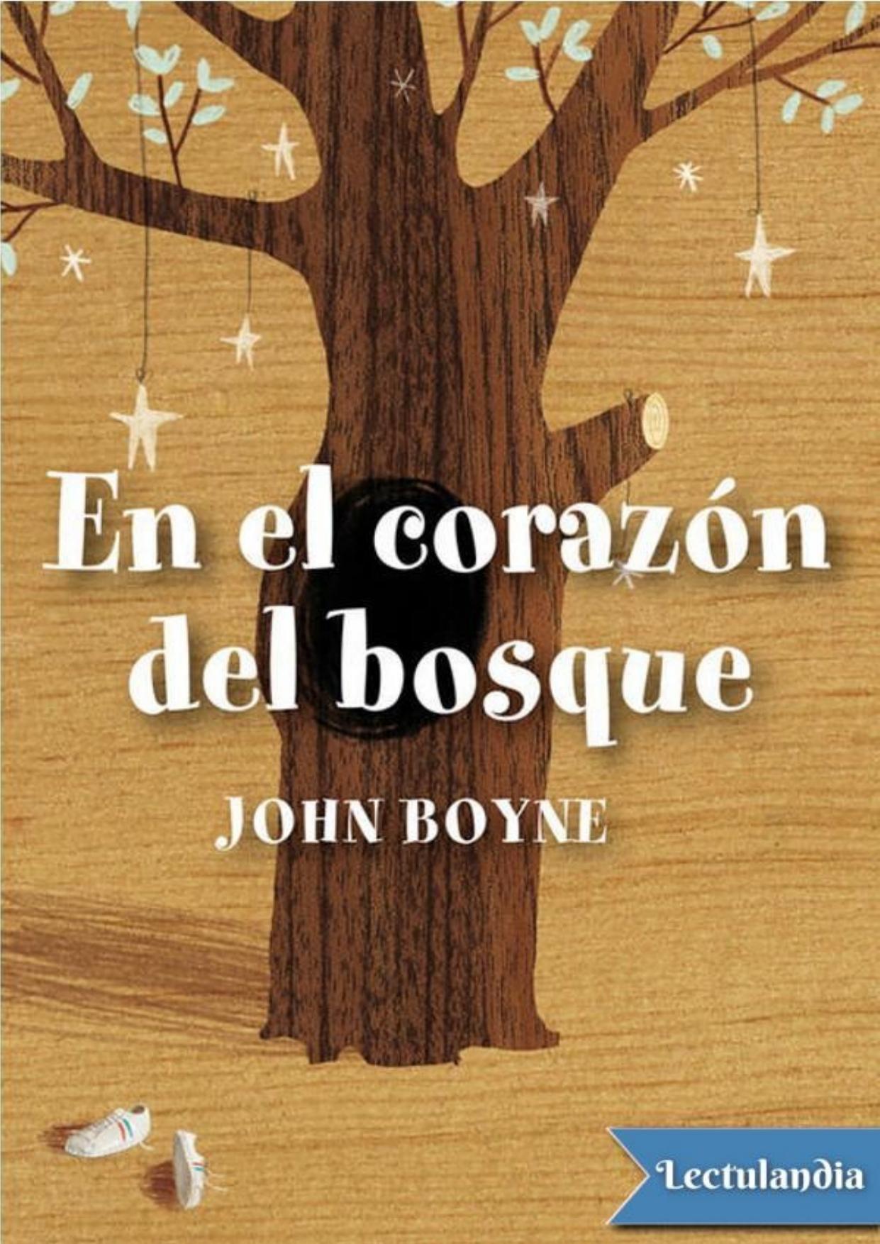 En el corazón del bosque de John Boyne, portada del libro