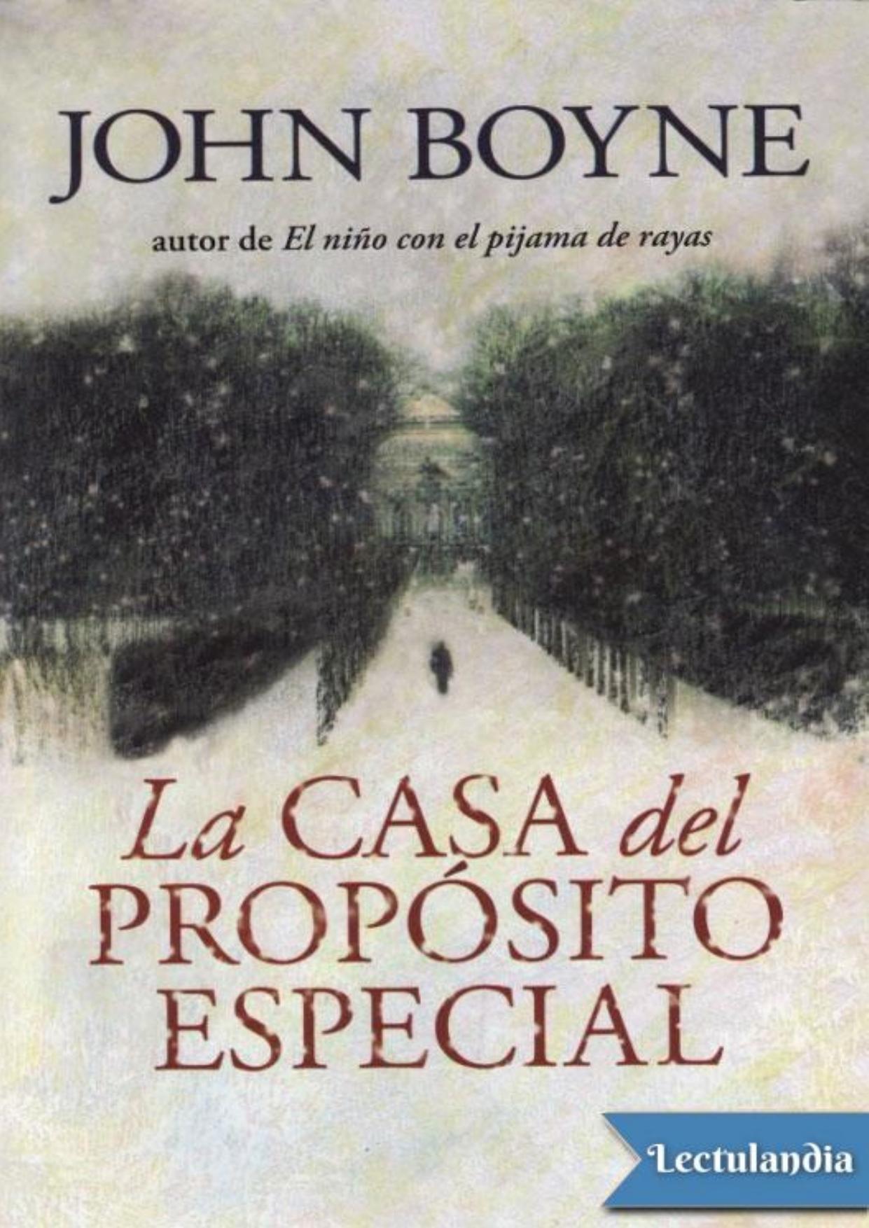 La casa del propósito especial de John Boyne, portada del libro