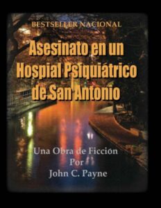 Portada de Asesinato en un hospital psiquiatrico de San Antonio