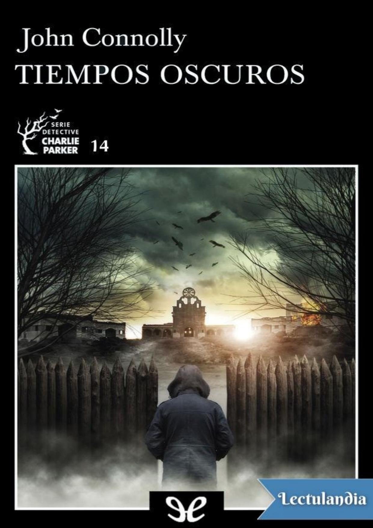 Tiempos oscuros de John Connolly, portada del libro