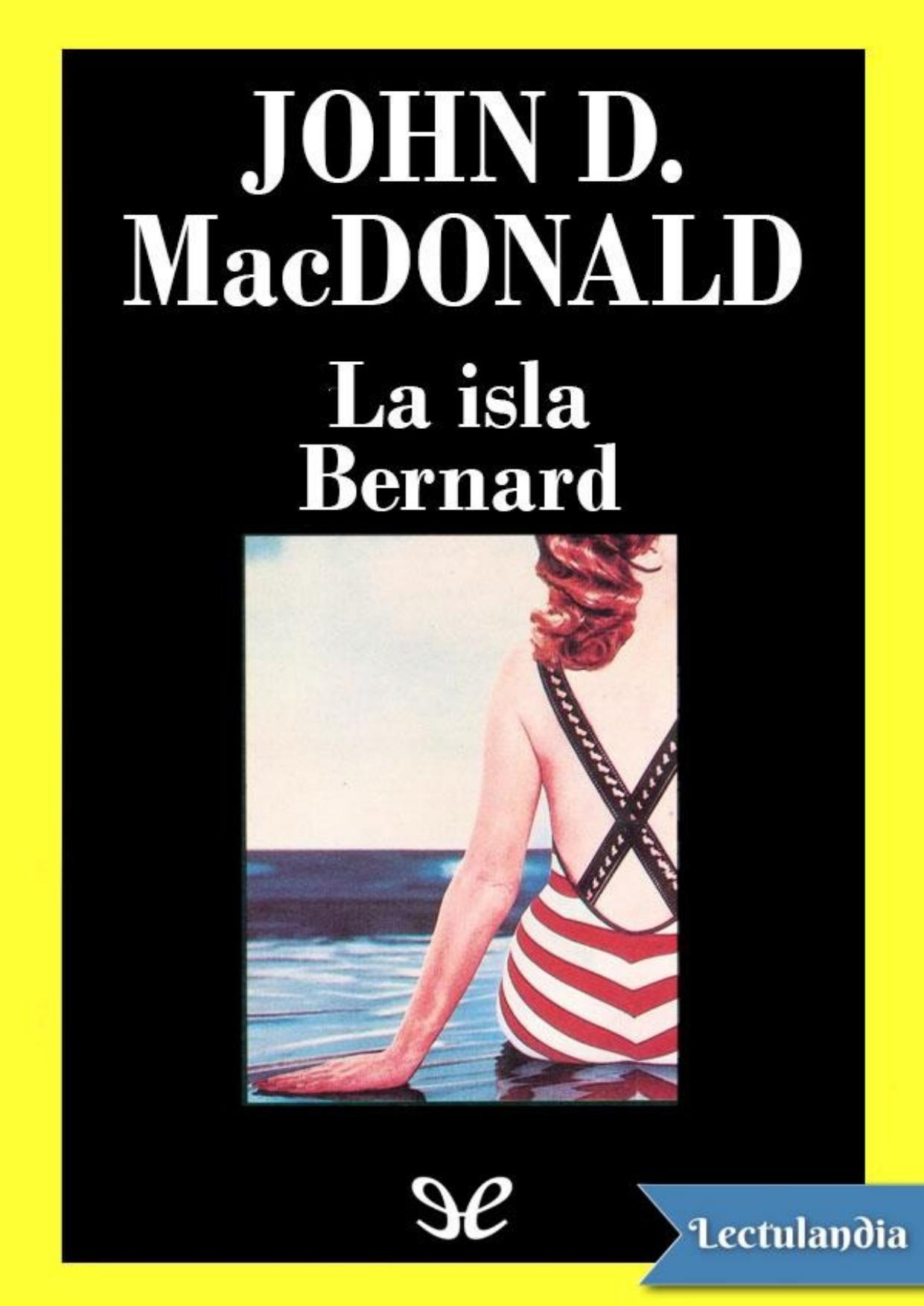 La isla Bernard de John D. MacDonald, portada del libro