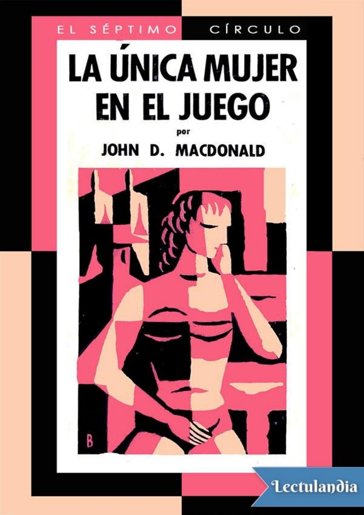 La única mujer en el juego de John D. MacDonald, portada del libro