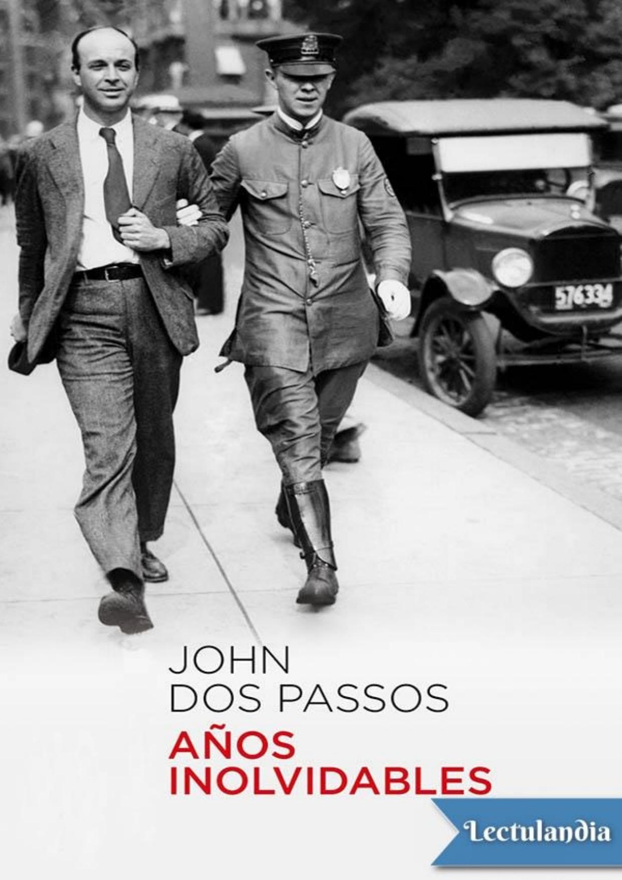 Años inolvidables de John Dos Passos, portada del libro