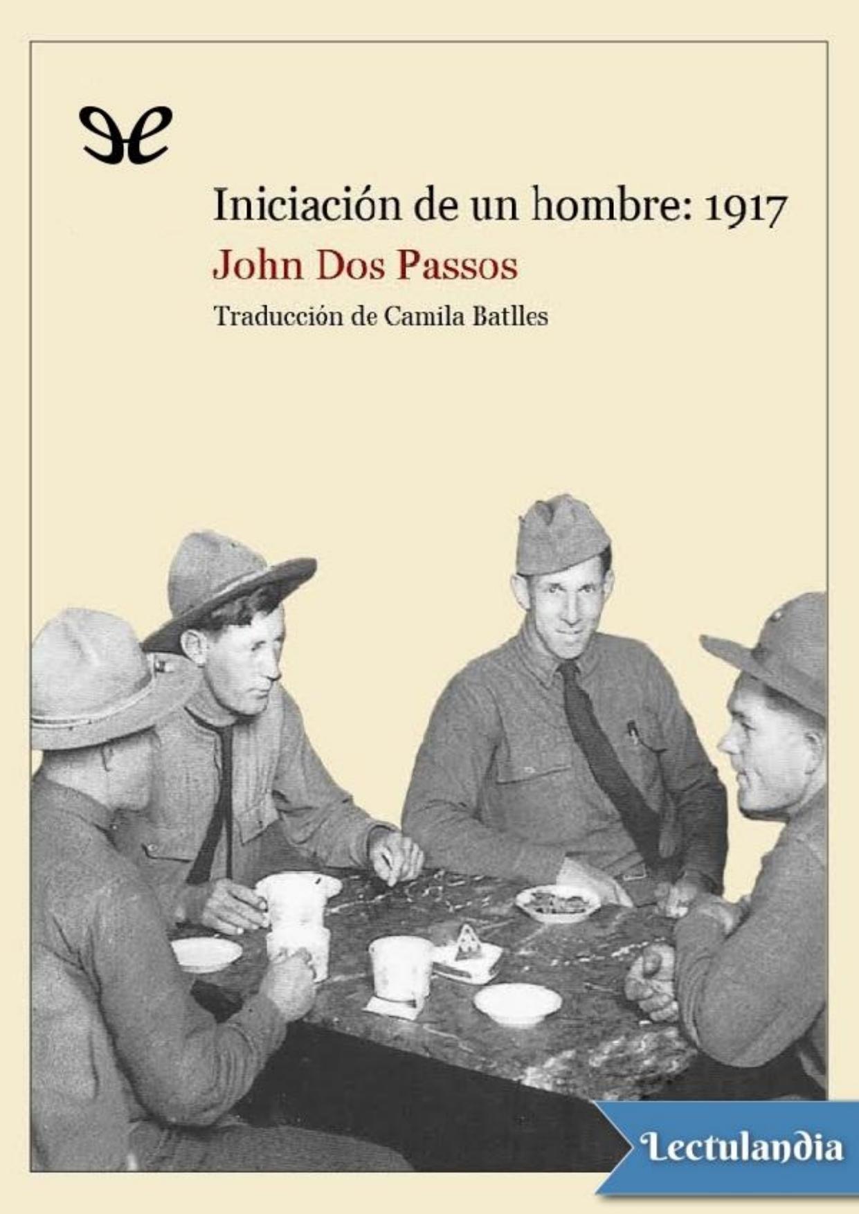 Iniciación de un hombre: 1917 de John Dos Passos, portada del libro