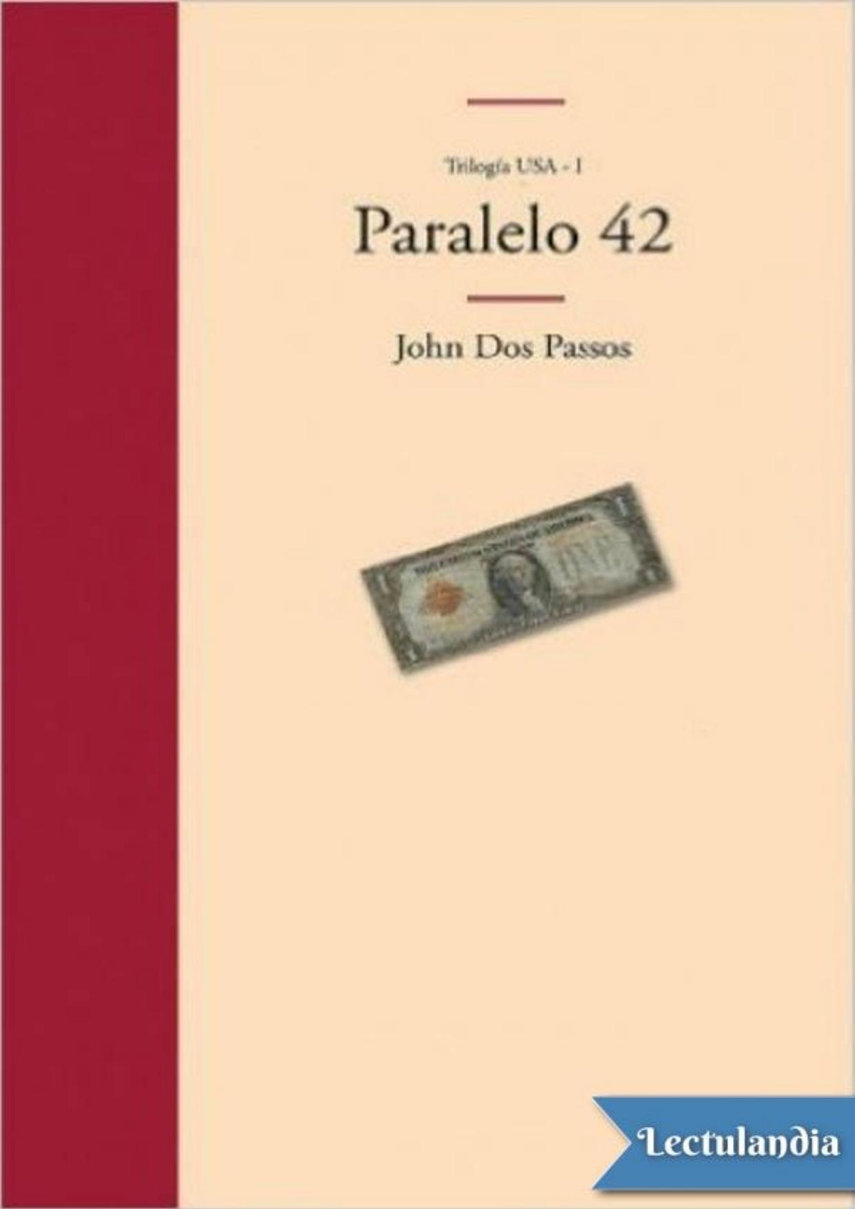 Paralelo 42 de John Dos Passos, portada del libro