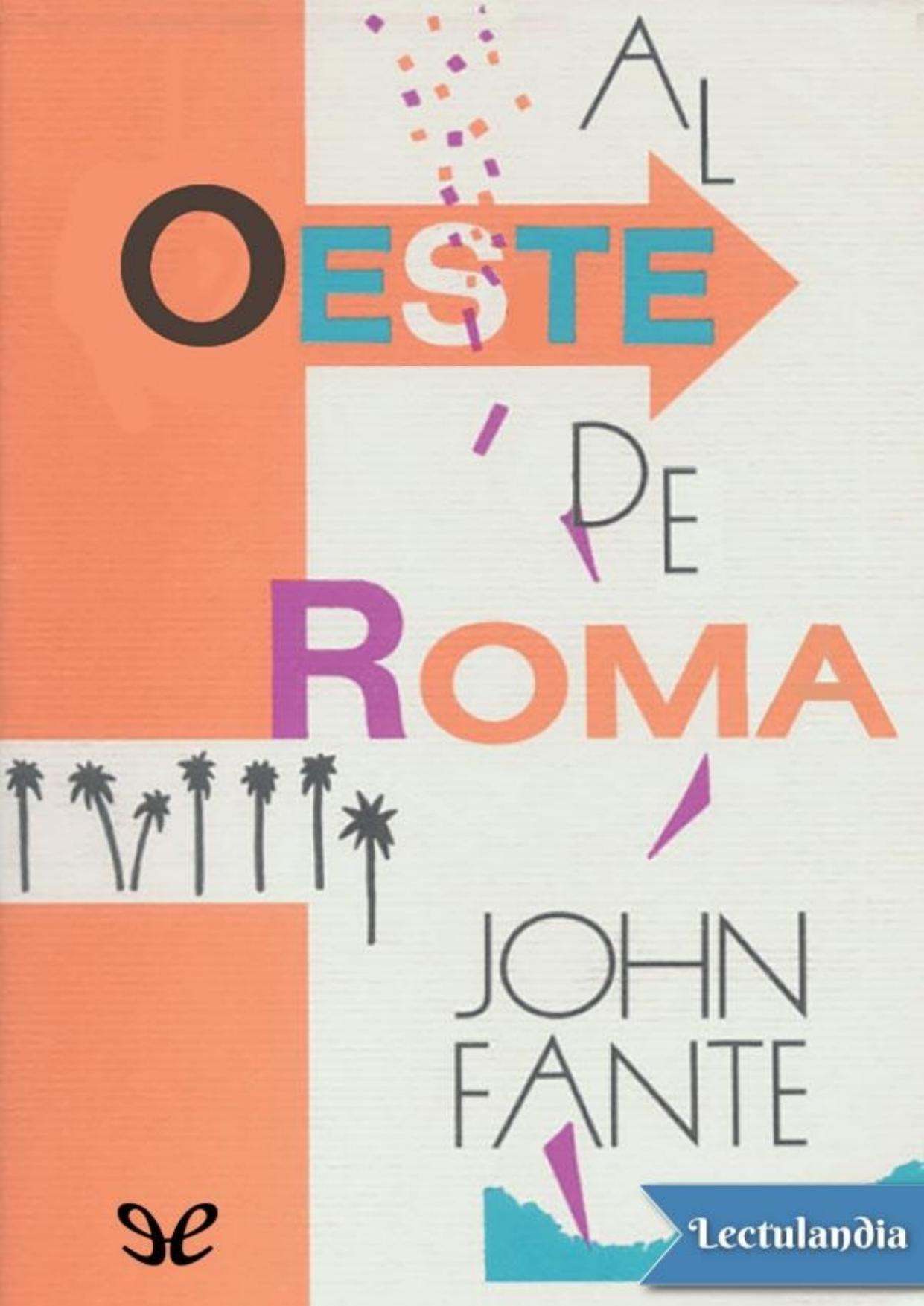 Al oeste de Roma de John Fante, portada del libro