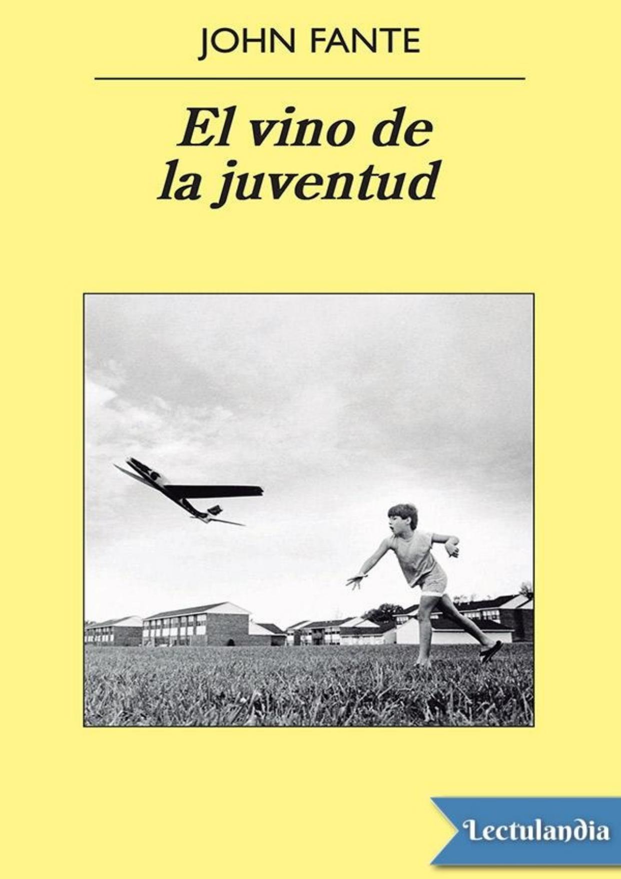 El vino de la juventud de John Fante, portada del libro