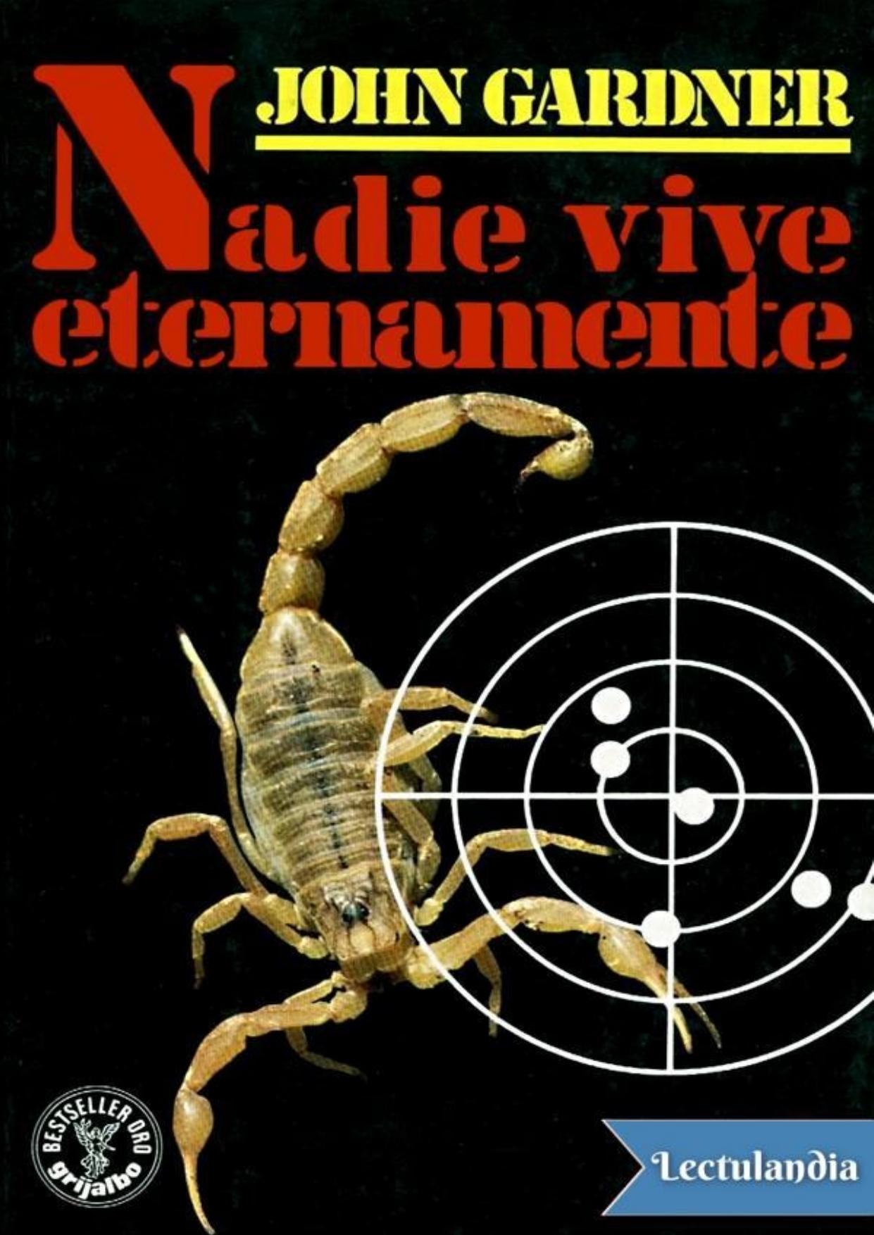 Nadie vive eternamente de John Gardner, portada del libro
