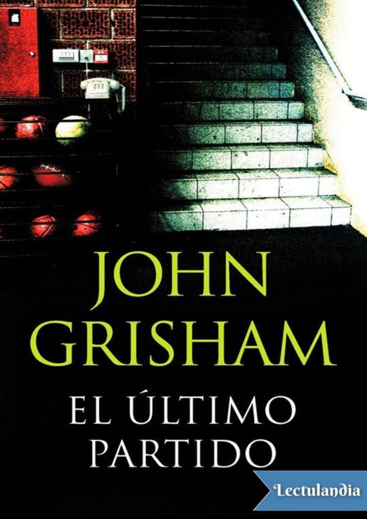 El último partido de John Grisham, portada del libro