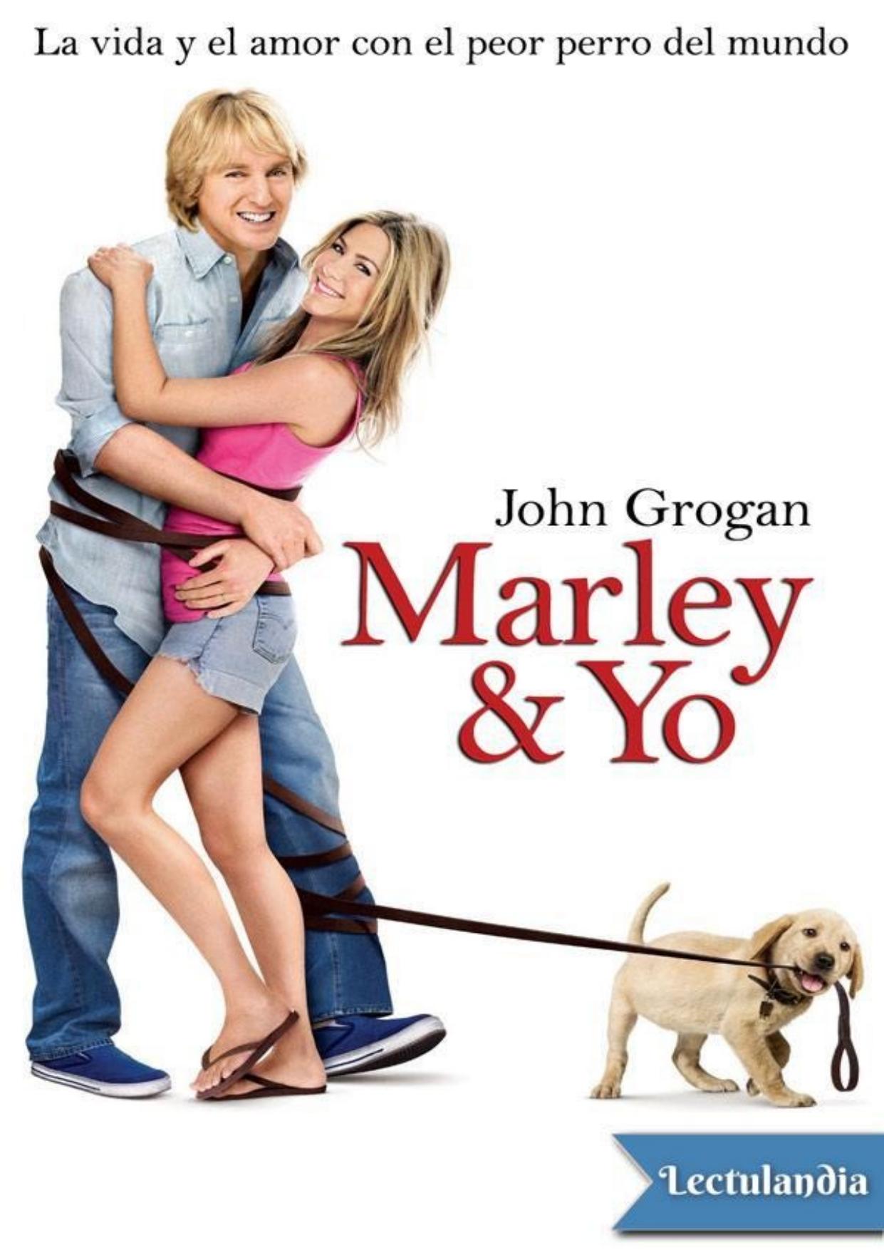 Marley y yo de John Grogan, portada del libro
