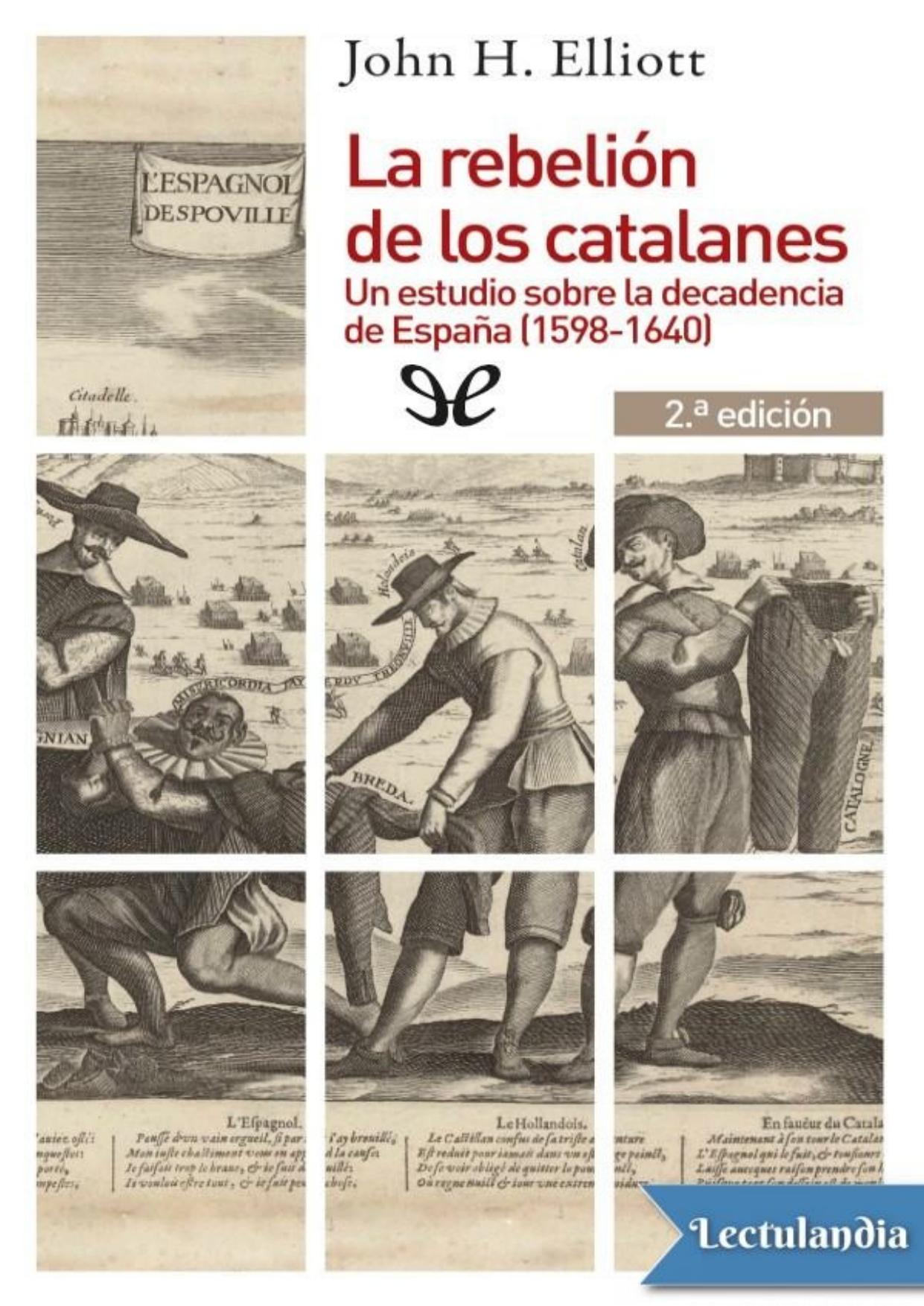 La rebelión de los catalanes (2 edición) de John H. Elliott, portada del libro