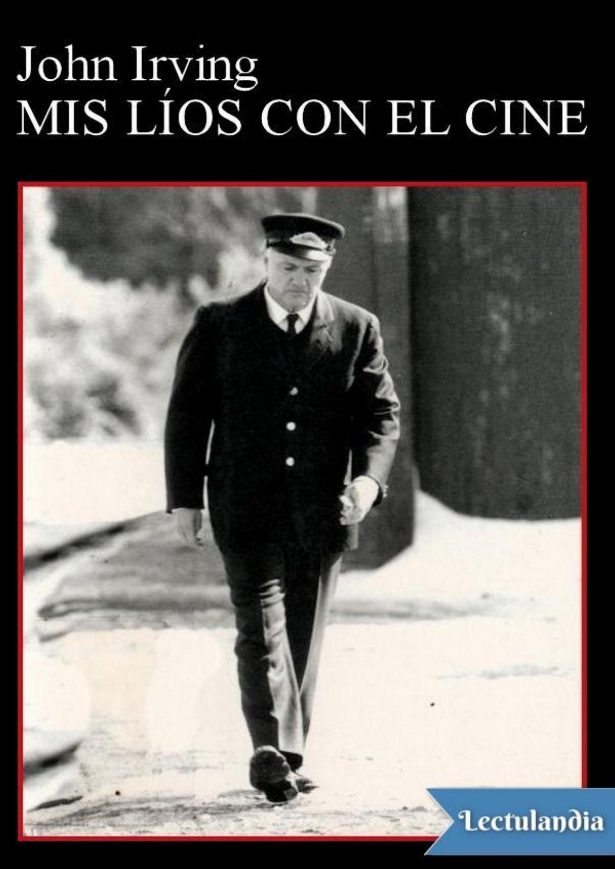 Mis líos con el cine de John Irving, portada del libro