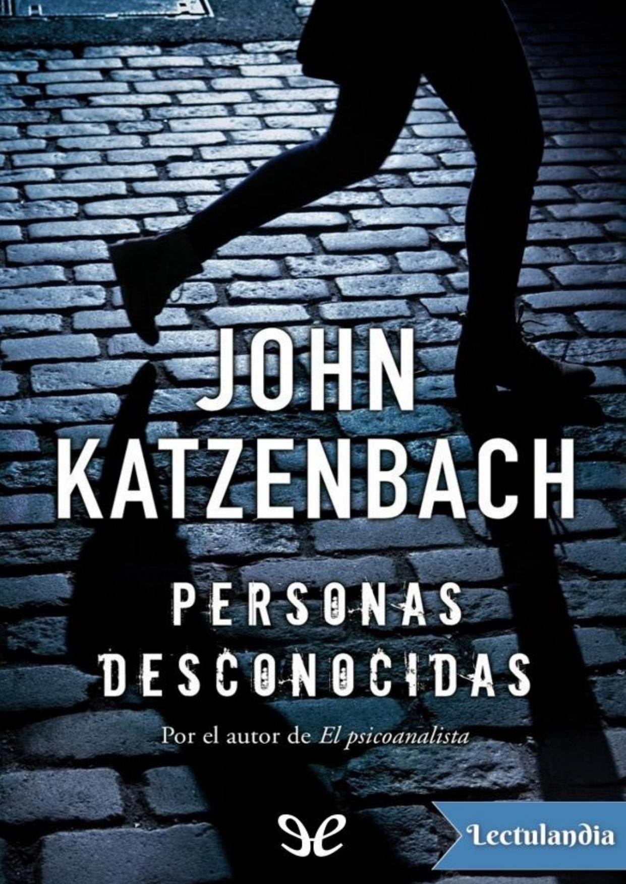 Personas desconocidas de John Katzenbach, portada del libro