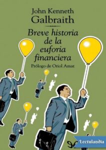Portada de Breve historia de la euforia financiera
