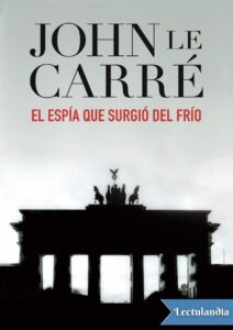 Portada de El espia que surgió del frio