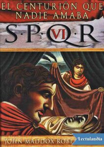 Portada de El centurión que nadie amaba