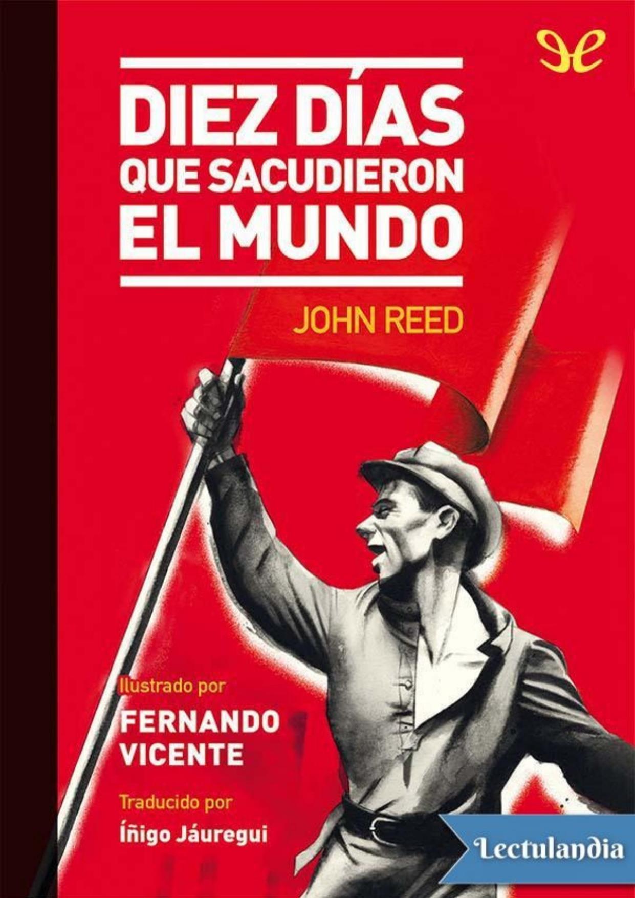 Diez días que sacudieron el mundo de John Reed, portada del libro