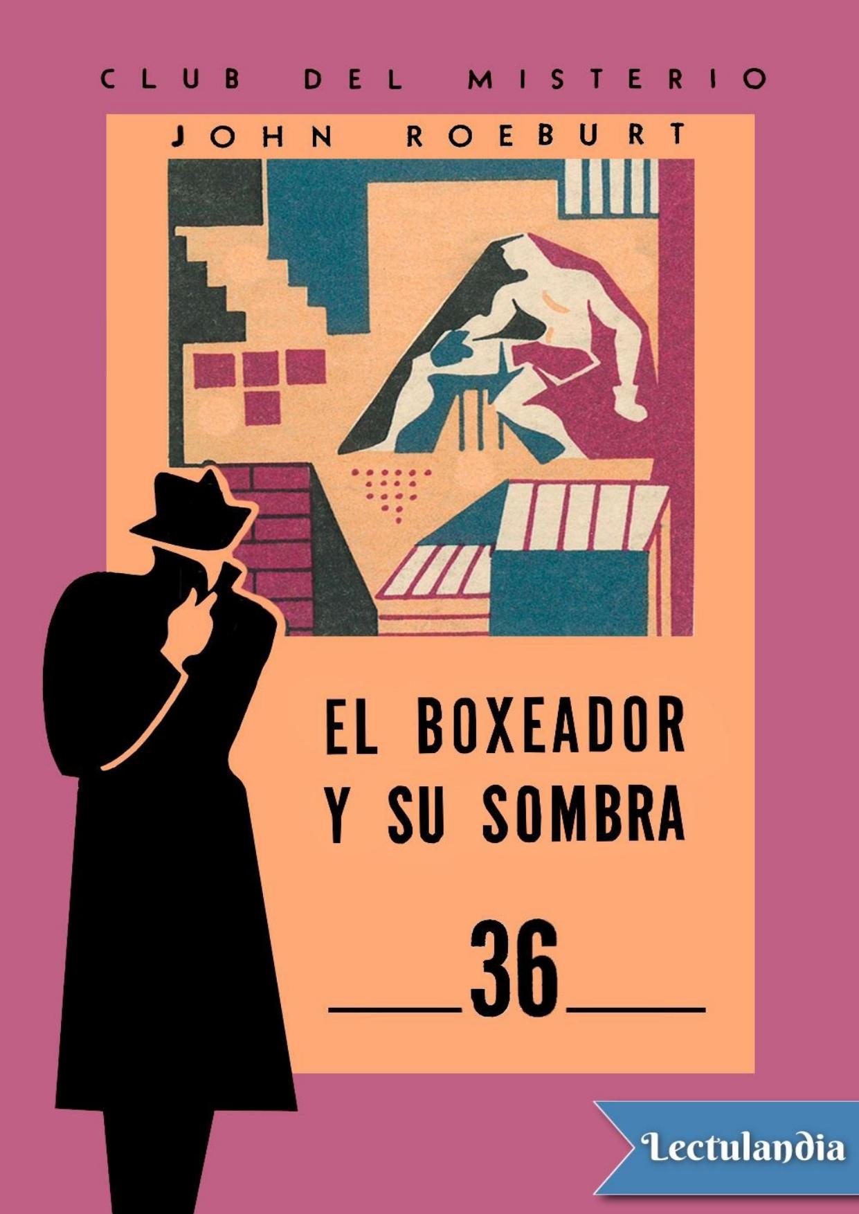 El boxeador y su sombra de John Roeburt, portada del libro