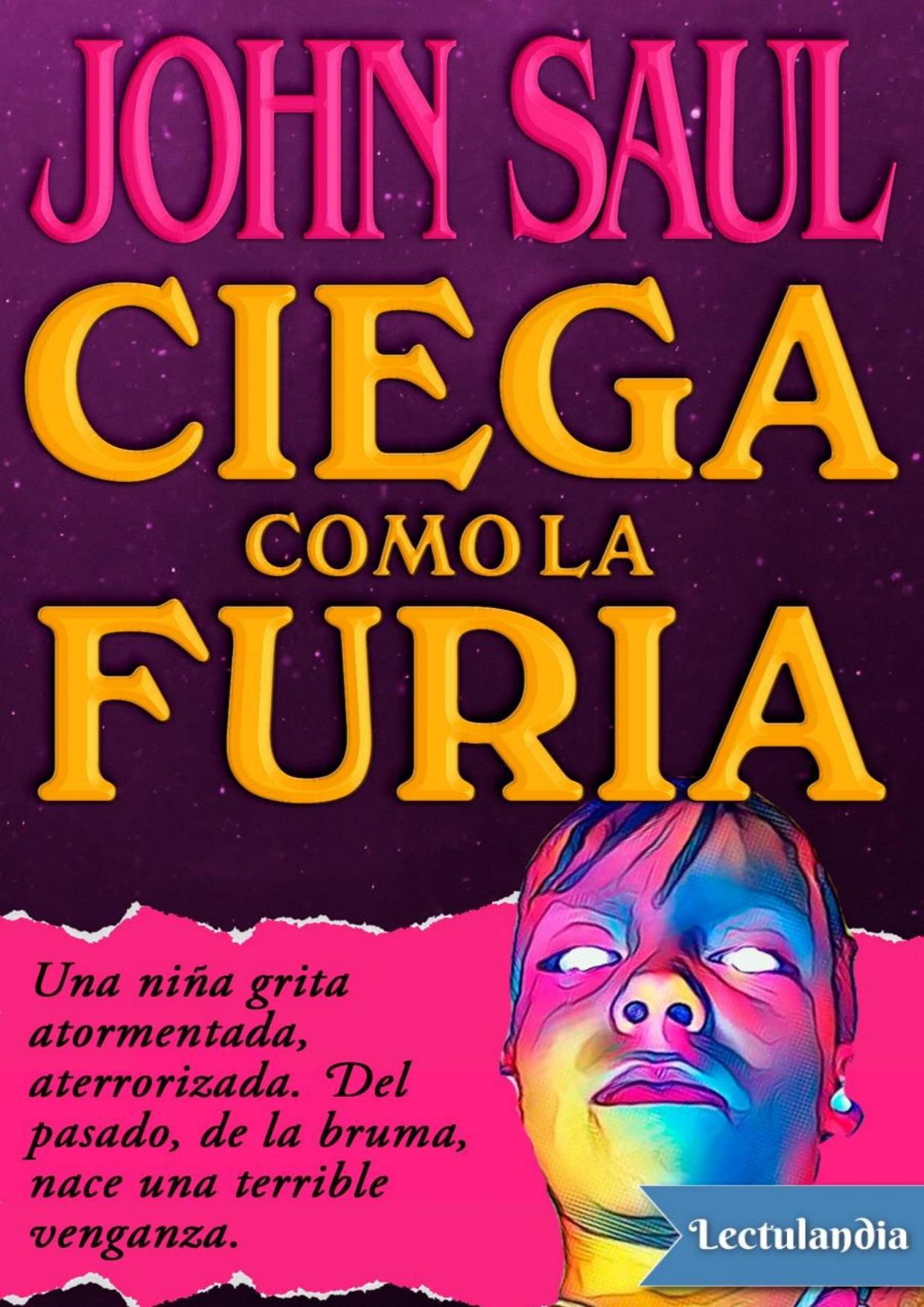 Ciega como la Furia de John Saul, portada del libro