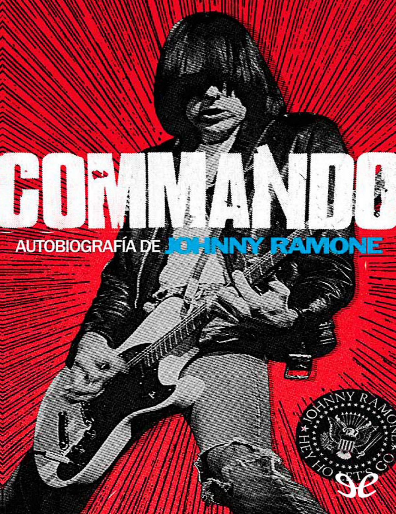 Commando. Autobiografia de Johnny R de Johnny Ramone, portada del libro